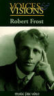 Voices &#38; Visions: Robert Frost
