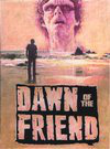 Dawn of the Friend