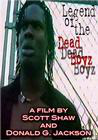 Legend of the Dead Boyz