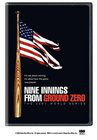 Nine Innings from Ground Zero
