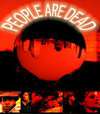 People Are Dead