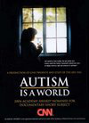 Autism Is a World