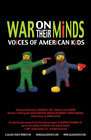 War on Their Minds: Voices of American Kids