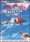 The Perfect Storm: Rescues