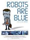 Robots Are Blue