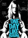 One Day Like Rain