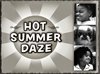 Hot Summer Daze