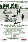 The Trouble with Money