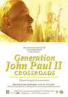Generation John Paul II: Crossroads