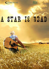 A Star Is Dead