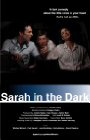 Sarah in the Dark
