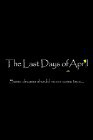 The Last Days of April