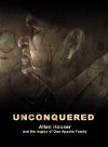 Unconquered; Allan Houser and the Legacy of One Apache Family