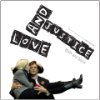 Love &#x26; Justice