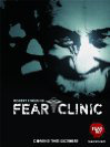 &#x22;Fear Clinic&#x22;
